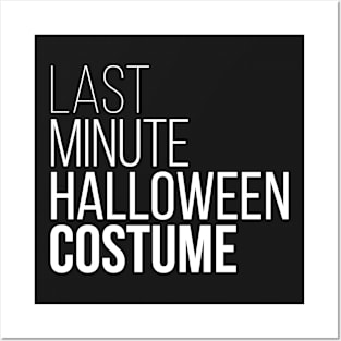 Last Minute Halloween Costume Posters and Art